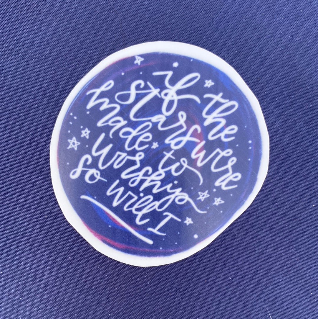 Starsā¦ So Will I Sticker
