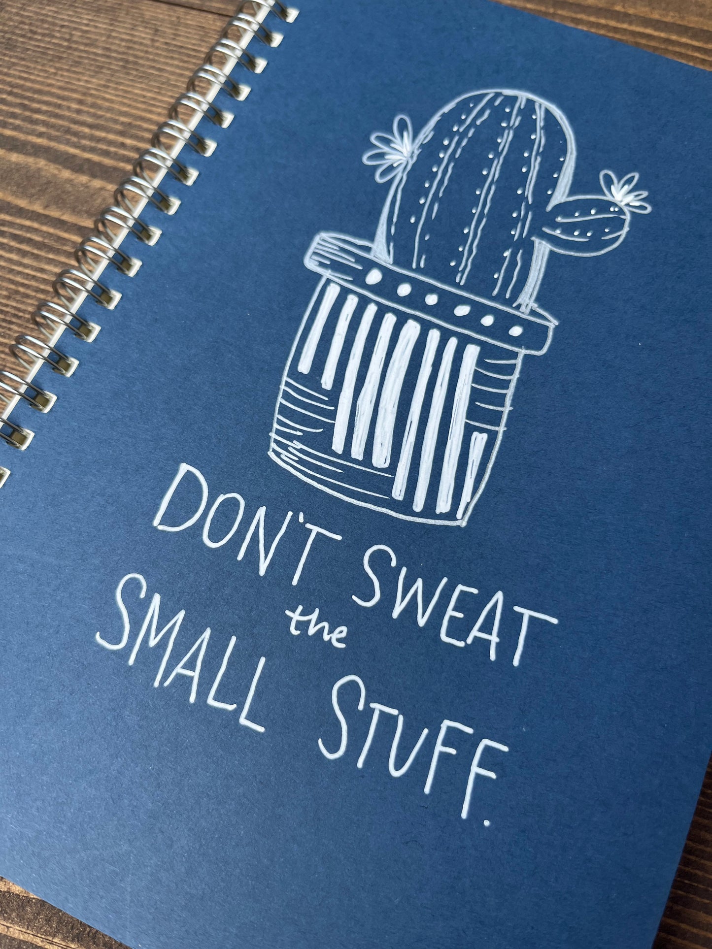Don't Sweat the Small Stuff Spiral Journal